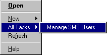 Manage SMS Users command on the All Tasks menu in the SMS Administrator console